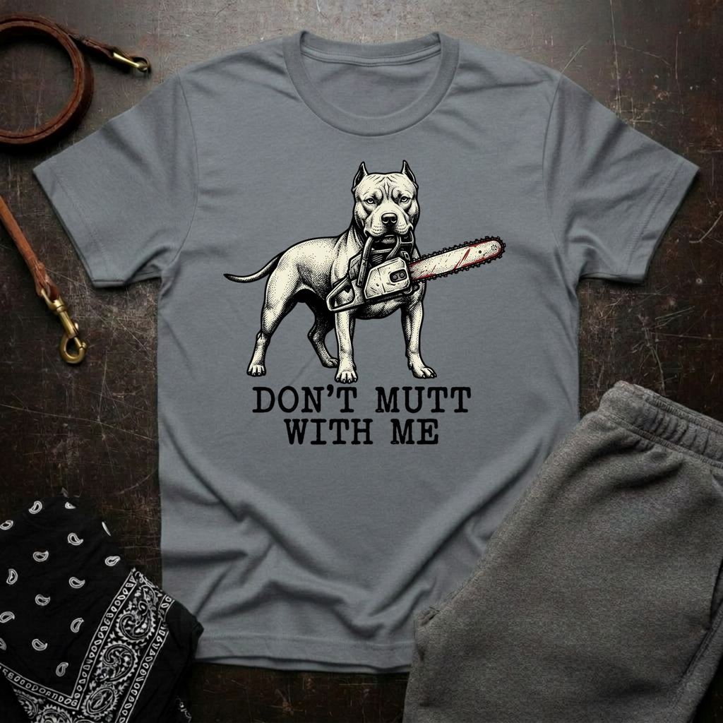 Don’t Mutt With Me Pitbull