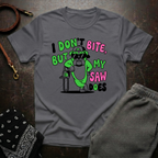 I Don’t Bite Saw Dog